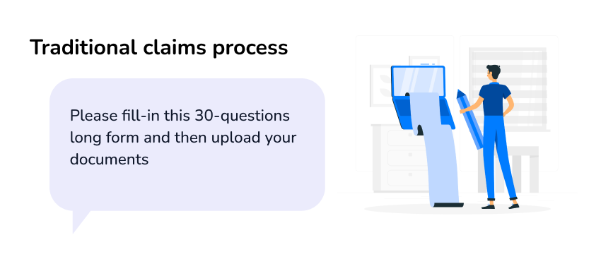 Traditional claims process